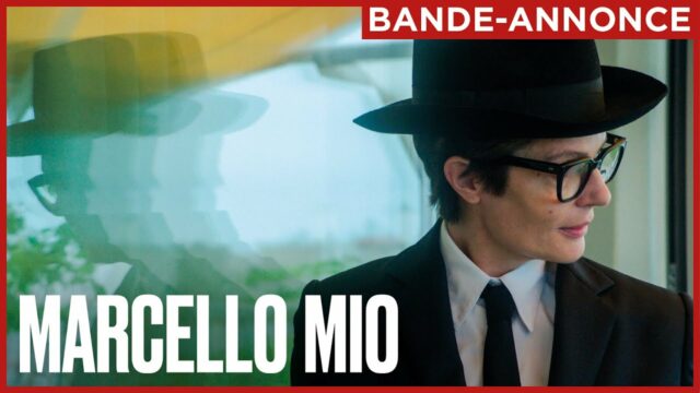 Marcello Mio - Bande Annonce Officielle