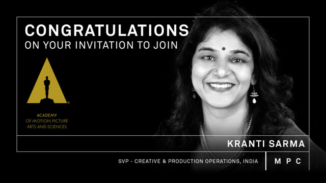 Kranti Sarma – SVP India, MPC becomes a member of the Academy of Motion Picture Arts and Sciences.