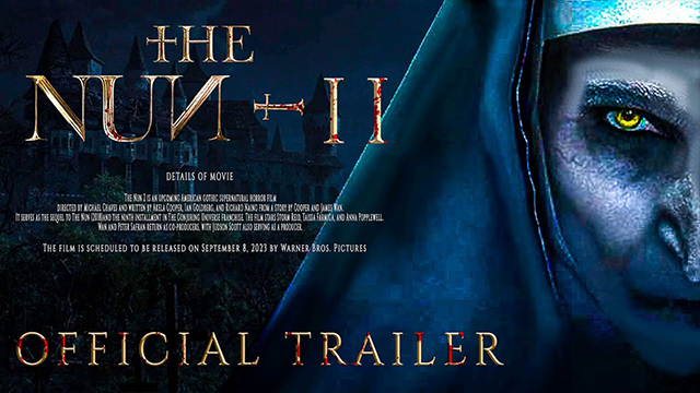 The NUN II Official Trailer