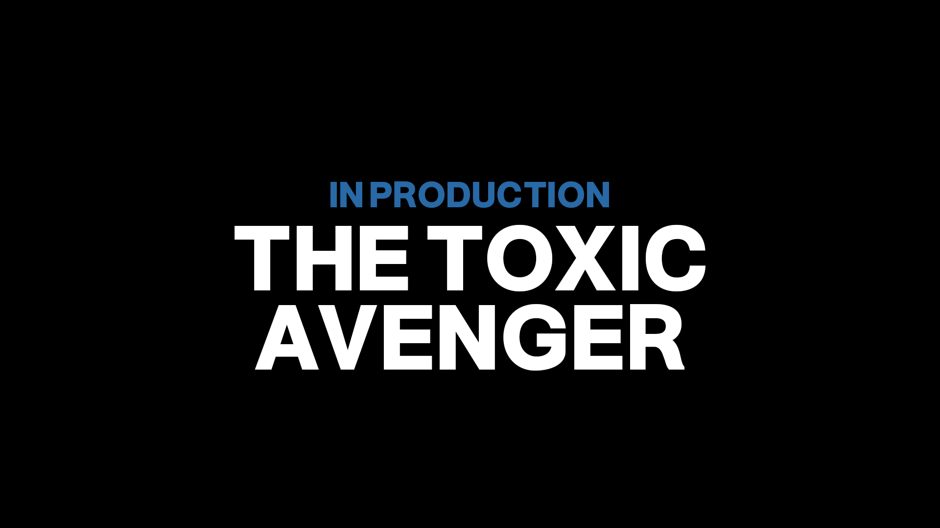 The Toxic Avenger